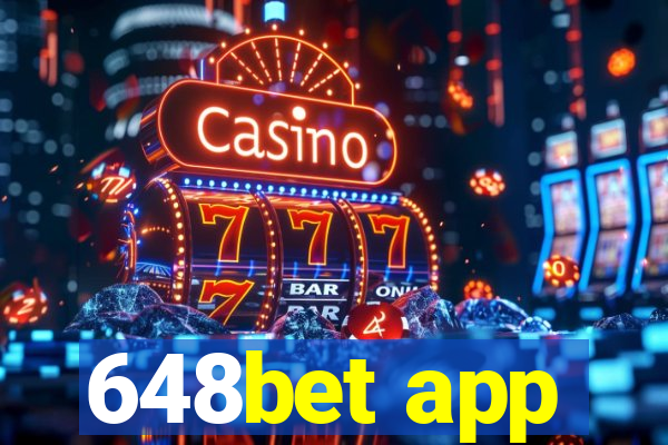 648bet app